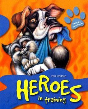 Hardcover Heroes in Training Book