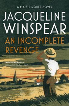 Paperback An Incomplete Revenge. Jacqueline Winspear Book