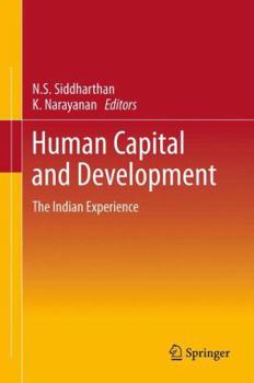 Hardcover Human Capital and Development: The Indian Experience Book