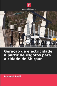 Paperback Geração de electricidade a partir de esgotos para a cidade de Shirpur [Portuguese] Book