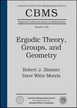 Paperback Ergodic Theory, Groups, and Geometry Book