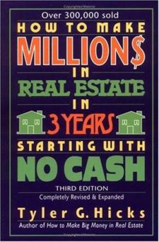Paperback How to Make Million$ in Real Estate in Three Years Starting with No Cash: 5 Book