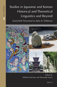 Studies in Japanese and Korean Historical and Theoretical Linguistics and Beyond (Languages of Asia, 16)