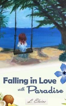 Paperback Falling in Love with Paradise Book