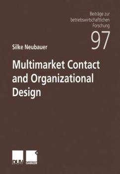 Paperback Multimarket Contact and Organizational Design [German] Book
