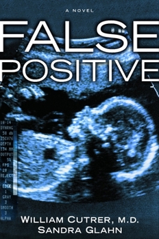 False Positive - Book #3 of the Bioethics