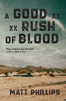 Paperback A Good Rush of Blood Book