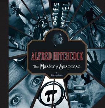 Hardcover Alfred Hitchcock: The Master of Suspense: A Pop-Up Book