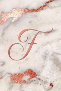 F: Letter F Journal, Rose Gold on Rose Gold Marble, Personalized Notebook Monogram Initial, 6 x 9