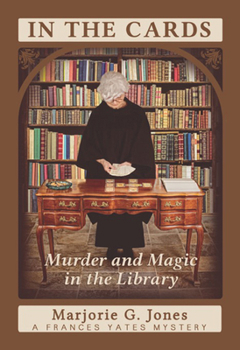 Paperback In the Cards: Murder and Magic in the Library Book