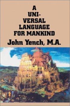 Paperback A Universal Language for Mankind Book