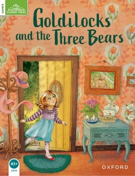 Paperback Classic Tale: Level 3: Goldilocks and the Three Bears Book