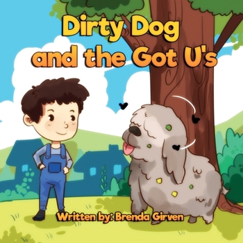 Paperback Dirty Dog and The Got U's Book