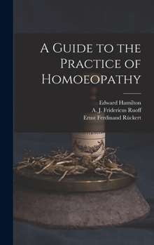 Hardcover A Guide to the Practice of Homoeopathy Book