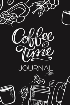 Paperback Coffee time Journal: Over 100 Pages Tracker for Book Record Review, quotes and Journal. Perfect Gift for Book and Coffee Lovers. Book