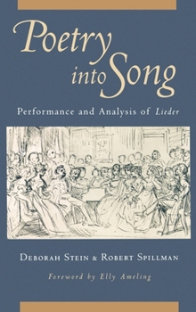 Hardcover Poetry Into Song: Performance & Analysis of Lieder Book