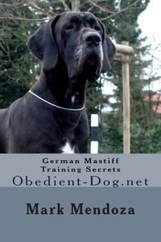 Paperback German Mastiff Training Secrets: Obedient-Dog.net Book