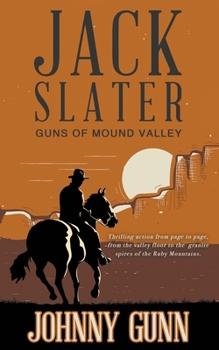 Paperback Jack Slater: Guns of Mound Valley Book