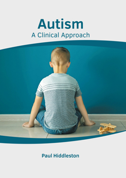 Hardcover Autism: A Clinical Approach Book