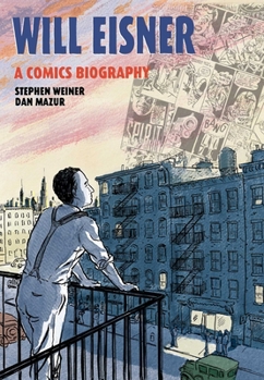 Hardcover Will Eisner: A Comics Biography Book