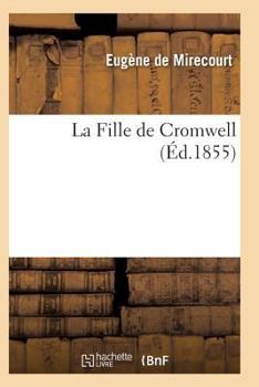 Paperback La Fille de Cromwell [French] Book