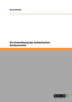 Paperback Die Entwicklung des tschechischen Konkursrechts [Czech] Book