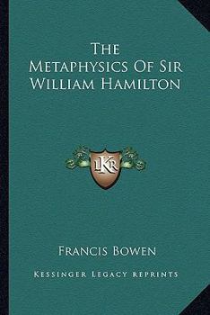 The Metaphysics of Sir William Hamilton
