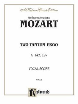 Paperback Two Tantum Ergos, K. 142 K. 197: Satb (Orch.) (Latin Language Edition) [Latin] Book