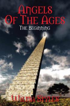 Paperback Angels of the Ages: The Beginning Book