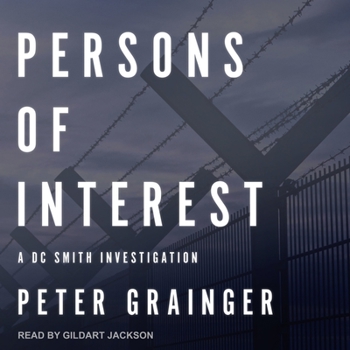 Persons of Interest: A DC Smith Investigation - Book #4 of the DC Smith