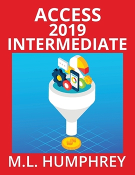 Hardcover Access 2019 Intermediate Book