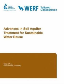 Paperback Advances in Soil Aquifer Treatment Research for Sustainable Water Reuse Book