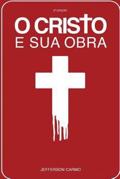 Paperback O Cristo e Sua obra [Portuguese] Book