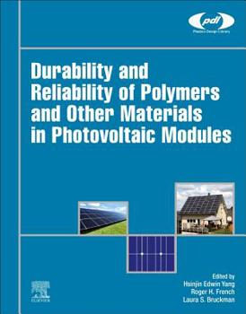 Hardcover Durability and Reliability of Polymers and Other Materials in Photovoltaic Modules Book