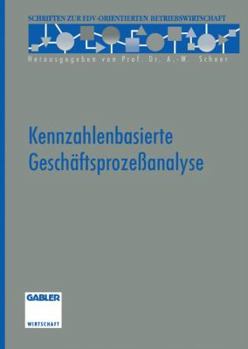 Paperback Kennzahlenbasierte Geschäftsprozeßanalyse [German] Book