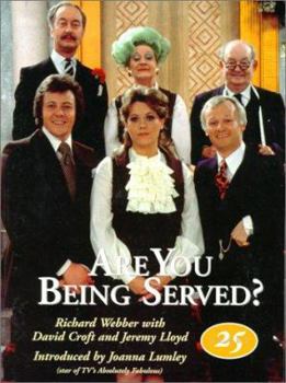 Paperback Are You Being Served?: A Celebration of Twenty-Five Years Book