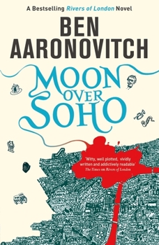 Moon Over Soho - Book #2 of the Rivers of London