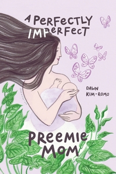 A Perfectly Imperfect Preemie Mom