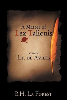 Paperback A Matter of Lex Talionis: Send in Lt. de Avil S Book
