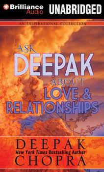 Ask Deepak About Love  Relationships - Book  of the Ask Deepak
