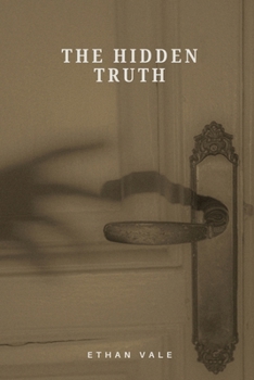 Paperback The Hidden Truth Book