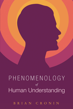 Hardcover Phenomenology of Human Understanding Book