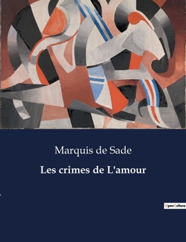 Paperback Les crimes de L'amour [French] Book