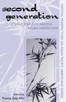 Paperback The Second Generation: Ethnic Identity Among Asian Americans Book