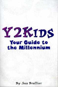 Paperback Y2Kids: Your Guide to the Millennium Book