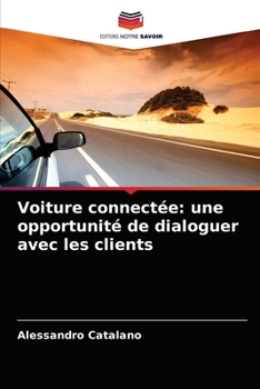 Paperback Voiture connectée: une opportunité de dialoguer avec les clients [French] Book