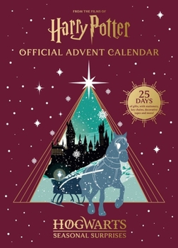 Calendar Harry Potter Official Advent Calendar Hogwarts Seasonal Surprises: 25 Days of Gifts, with Stationery, Key Chains, Washi Tapes and More! Book