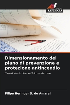 Paperback Dimensionamento del piano di prevenzione e protezione antincendio [Italian] Book