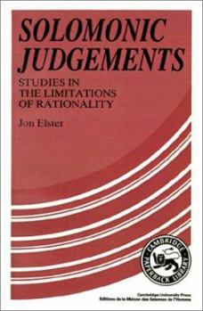 Hardcover Solomonic Judgements: Studies in the Limitation of Rationality Book