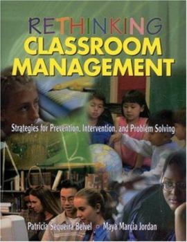 Paperback Rethinking Classroom Management: Strategies for Prevention, Intervention, and Problem Solving Book